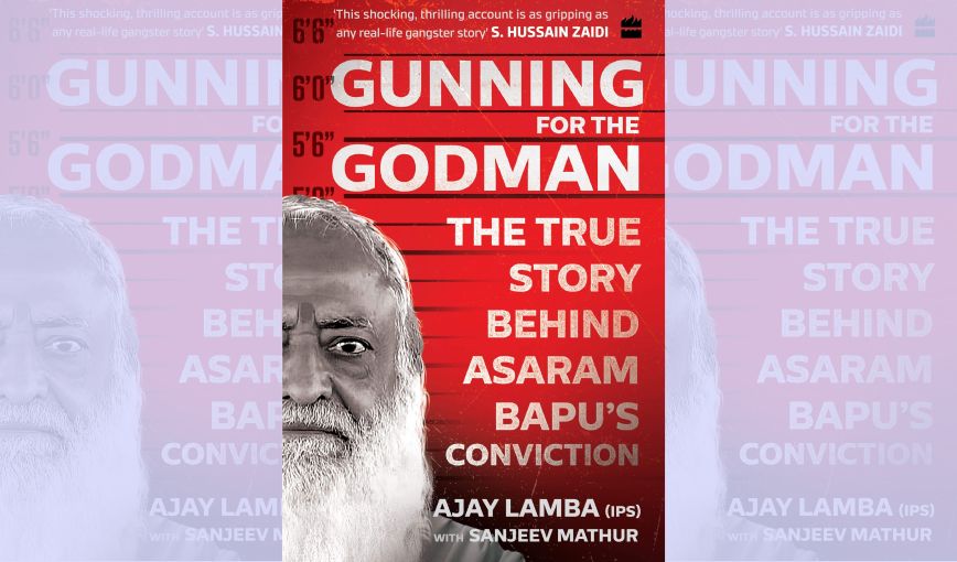 ips ajaypal lamba book gunning for the godman over asaram bapu arrest - Satya Hindi